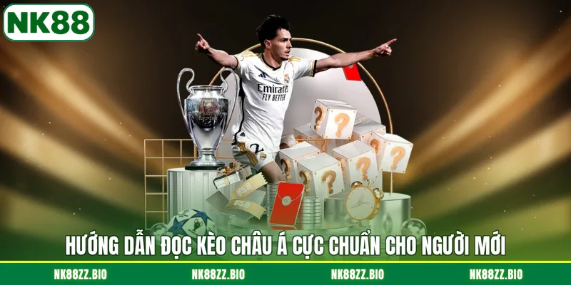 huong-dan-doc-keo-chau-a-cuc-chuan-cho-nguoi-moi