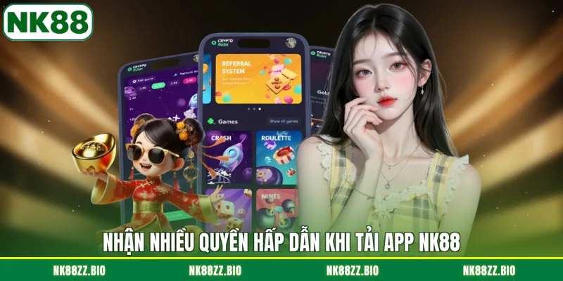 nhan-nhieu-quyen-hap-dan-khi-tai-app-nk88